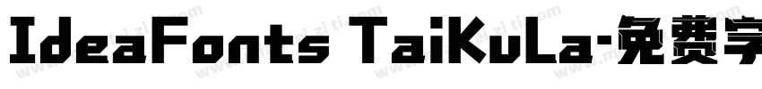 IdeaFonts TaiKuLa字体转换
